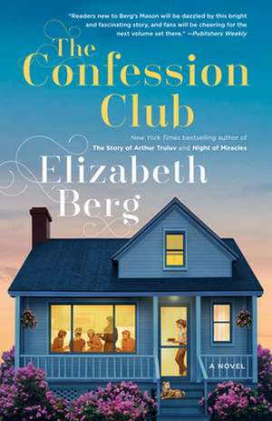 The Confession Club de Elizabeth Berg