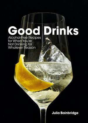 Good Drinks de Julia Bainbridge