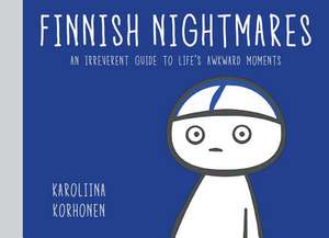 Finnish Nightmares de Karoliina Korhonen