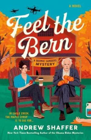 Feel the Bern de Andrew Shaffer