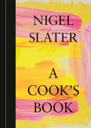 A Cook's Book de Nigel Slater