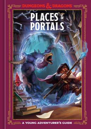 Places & Portals (Dungeons & Dragons) de Stacy King