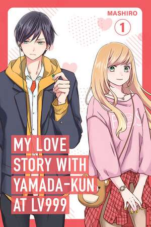 My Love Story with Yamada-kun at Lv999 Volume 1 de Mashiro