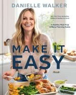 Make It Easy de Danielle Walker