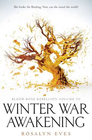 Winter War Awakening de Rosalyn Eves