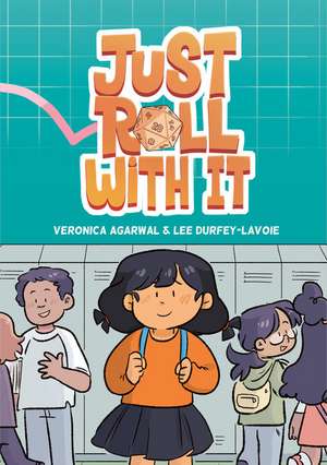 Just Roll with It de Veronica Agarwal