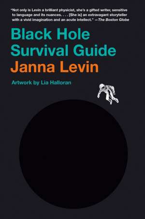 Black Hole Survival Guide de Janna Levin