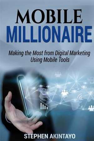 Mobile Millionaire de MR Stephen Akintayo