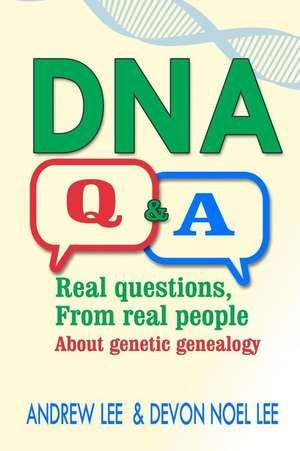 DNA Q and A de Andrew Lee