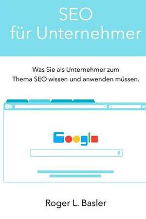 Seo Fuer Unternehmer de Basler, Mr Roger L.