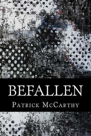 Befallen de Patrick McCarthy