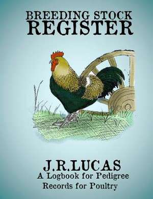 Breeding Stock Register de J. R. Lucas