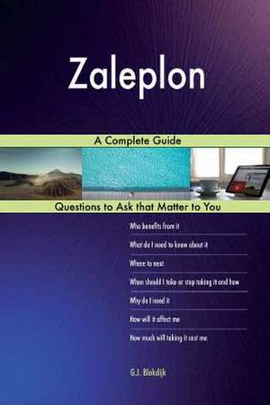 Zaleplon; A Complete Guide de Blokdijk, G. J.