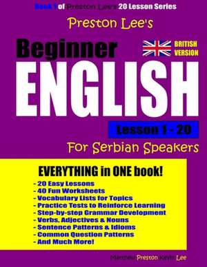 Preston Lee's Beginner English Lesson 1 - 20 for Serbian Speakers (British) de Kevin Lee