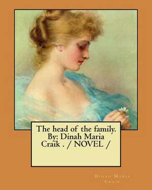 The Head of the Family. by de Dinah Maria Craik