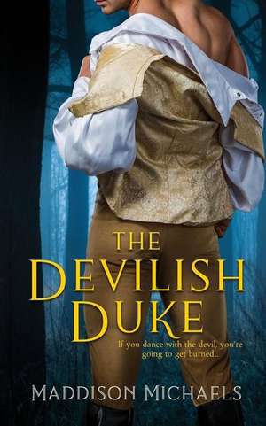 The Devilish Duke de Michaels, Maddison