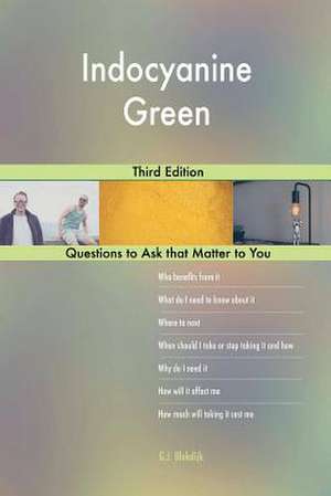 Indocyanine Green; Third Edition de Blokdijk, G. J.