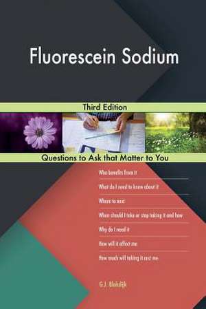 Fluorescein Sodium; Third Edition de Blokdijk, G. J.