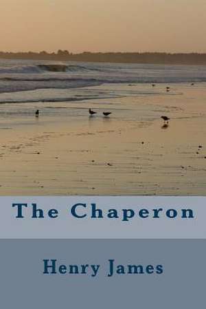 The Chaperon de Henry James