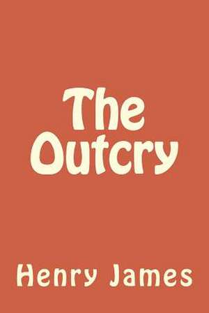 The Outcry de Henry James