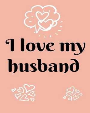 I Love My Husband de Joba Stationery