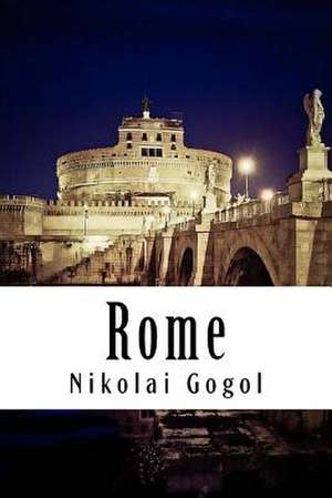 Rome de Nikolai Gogol