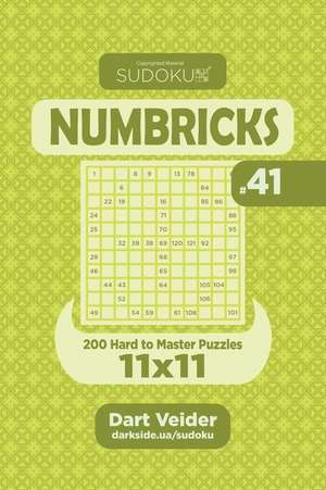 Sudoku Numbricks - 200 Hard to Master Puzzles 11x11 (Volume 41) de Veider, Dart