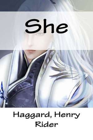 She de Haggard Henry Rider