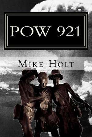 POW 921 de MR Mike Holt