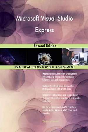 Microsoft Visual Studio Express Second Edition de Blokdyk, Gerardus