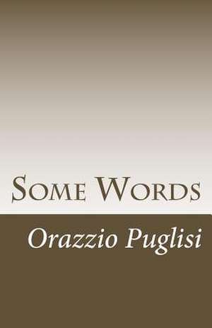 Some Words de Orazio Puglisi