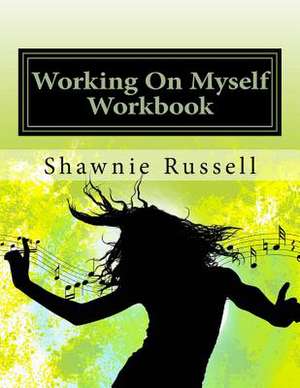 Working on Myself de Russell, Shawnie