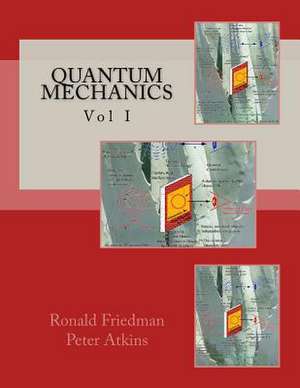 Quantum Mechanics de Ronald Friedman