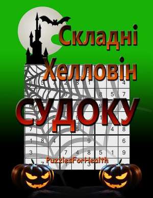 Hard Halloween Sudoku (Ukrainian Version) de Puzzlesforhealth