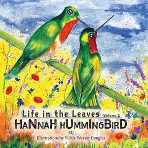 Hannah Hummingbird de Martha Rodriguez