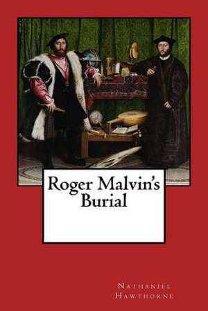 Roger Malvin's Burial de Nathaniel Hawthorne