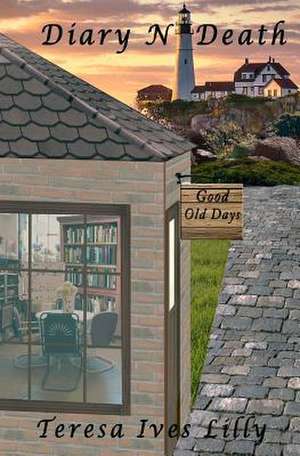 Diary N Death de Teresa Ives Lilly