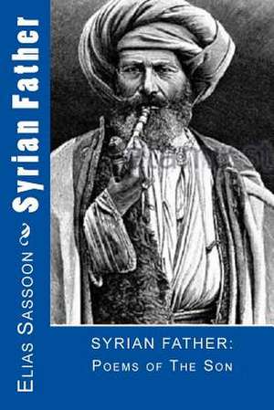 Syrian Father de Elias Sassoon