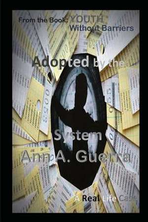 Adopted by the System de MS Ann a. Guerra