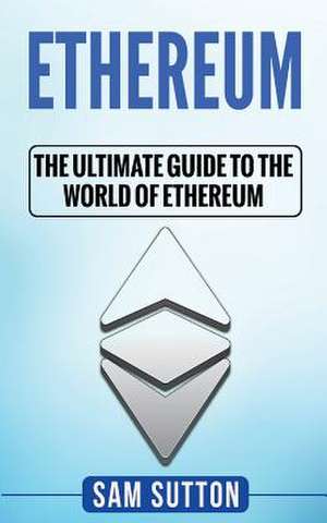 Ethereum de Sutton, Sam