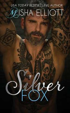 Silver Fox de Misha Elliott