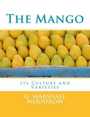 The Mango de Woodrow, G. Marshall