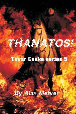 Thanatos! de Alan Mehrer