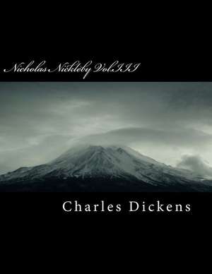 Nicholas Nickleby Vol.III de Charles Dickens