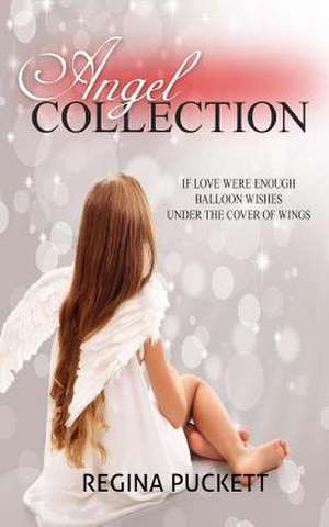 Angel Collection de Regina Puckett