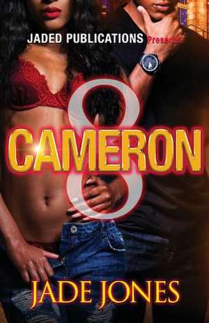 Cameron 8 de Jade Jones