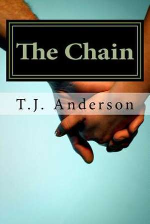 The Chain de T. J. Anderson