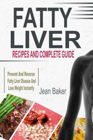 Fatty Liver de Jean Baker