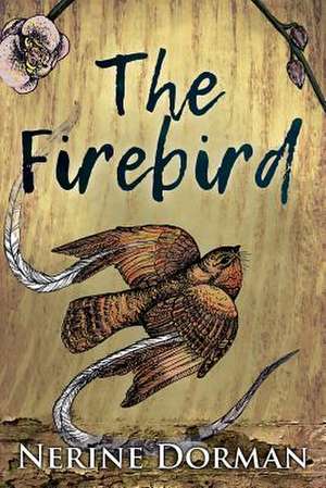 The Firebird de Nerine Dorman