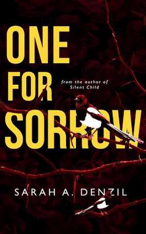 One for Sorrow de Sarah a. Denzil